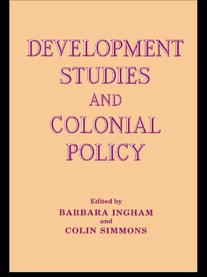 cover image of Development Studies and Colonial Policy